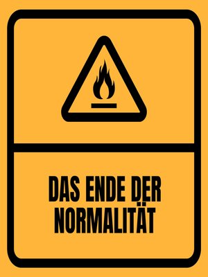 cover image of Das Ende der Normalität